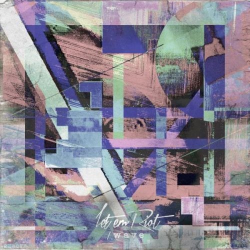 Let Em Riot - Slash Wave Cover600px