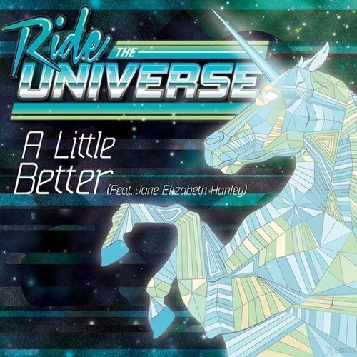 ride-the-universe-feat-jane-elizabeth-hanley-a-little-better-cover_thumb